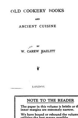 Cover of Old Cookery Books and Ancient Cuisine