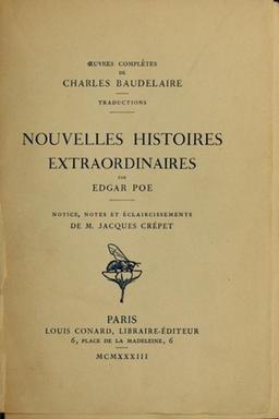 Cover of Nouvelles histoires extraordinaires (Berenice / Black Cat / Cask of Amontillado / Colloquy of Monos and Una / Conversation of Eiros and Charmi / Devil in the Belfry / Fall of the House of Usher / Four Beasts in One / Hop-Frog / Imp of the Perverse / Island of the Fay / King Pest / Lionizing / Man of the Crowd / Masque of the Red Death / Oval Portrait / Pit and the Pendulum / Power of Words / Shadow / Silence / Some Words with a Mummy / Tell-Tale Heart / William Wilson)