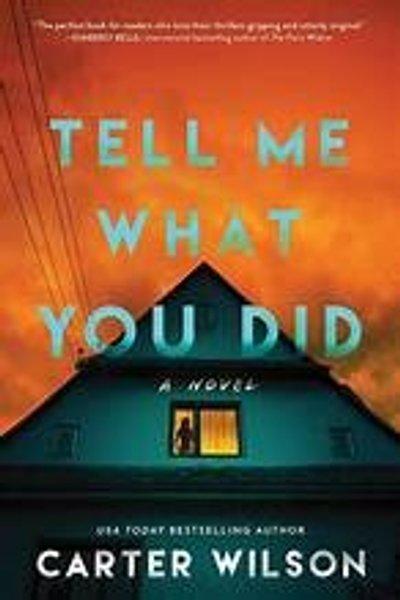 Cover of Tell Me What You Did