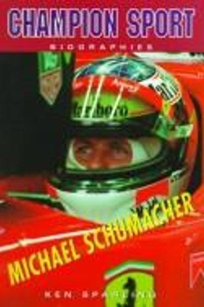 Michael Schumacher (Champion Sport Biographies)