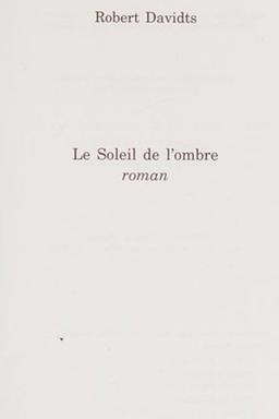 Le soleil de l'ombre