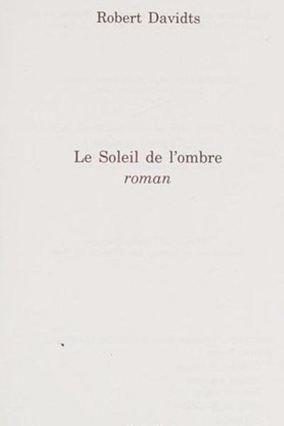Le soleil de l'ombre