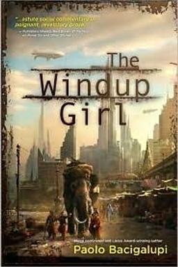 Cover of The Windup Girl