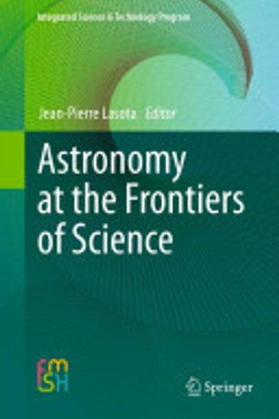 Astronomy at the frontiers of science