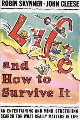 Life, and how to survive it