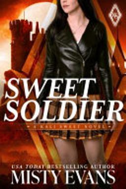 Cover of Sweet Soldier, Kali Sweet Urban Fantasy Series, Book 3