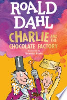 Cover of Charlie and the Chocolate Factory