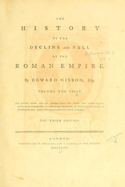 History of the Decline and Fall of the Roman Empire Complete and Unabridged
