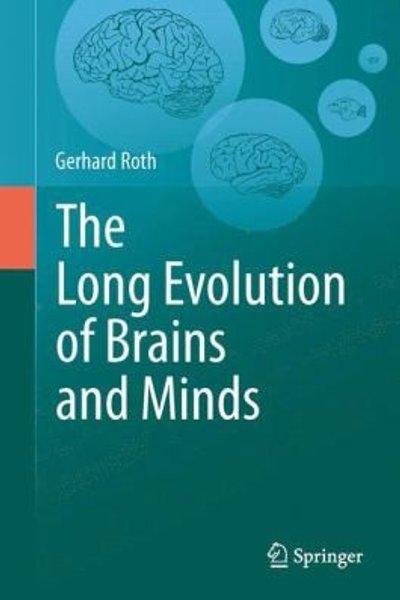 Cover of The Long Evolution Of Brains And Minds