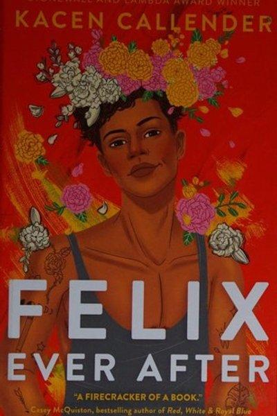 Cover of Felix Ever After