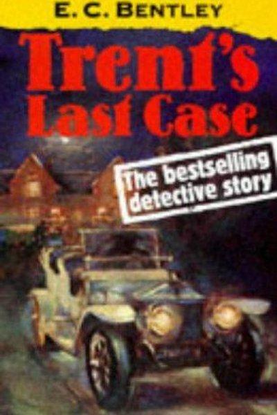 Cover of Trent's Last Case