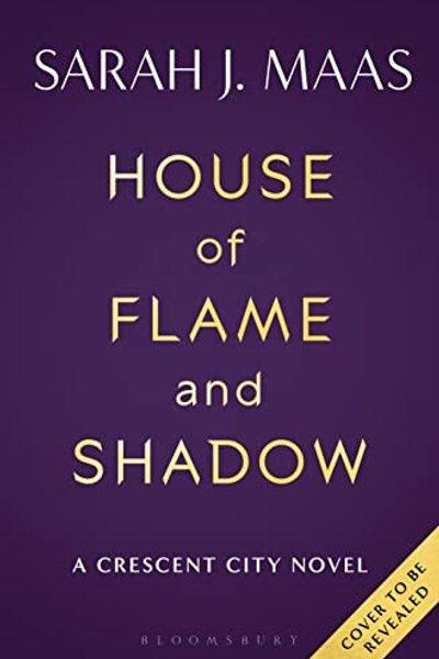 House of Flame and Shadow