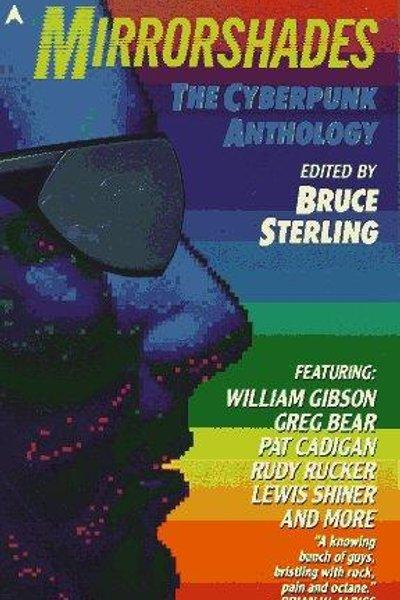 Mirrorshades - Una Antologia Ciberpunk