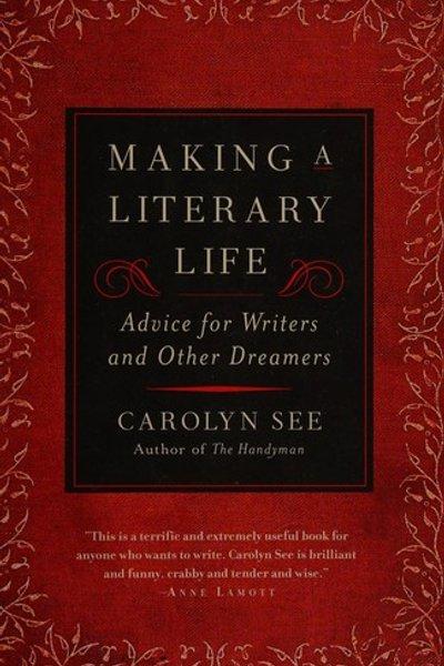 Making a literary life