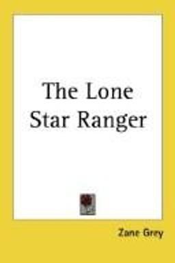 The Lone Star Ranger