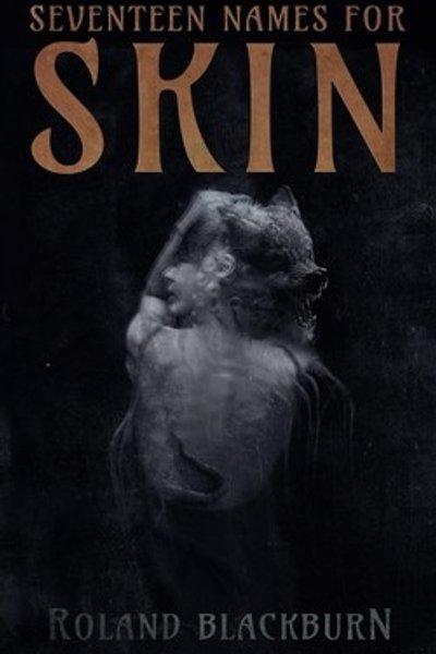 Seventeen Names for Skin