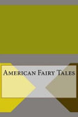 Cover of Baum's American Fairy Tales