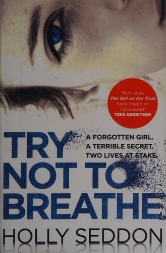 Cover of Try not to breathe