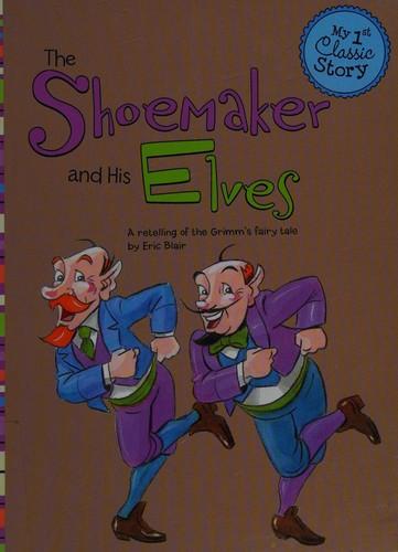 Cover of The shoemaker and his elves