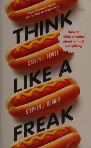 Cover of Think Like a Freak