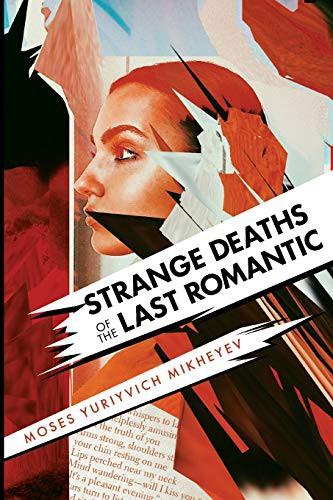 Cover of Strange Deaths of the Last Romantic