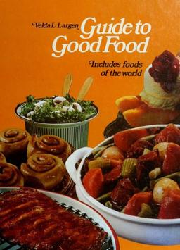 Cover of Guide to good food