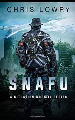 SNAFU - a military science fiction action adventure