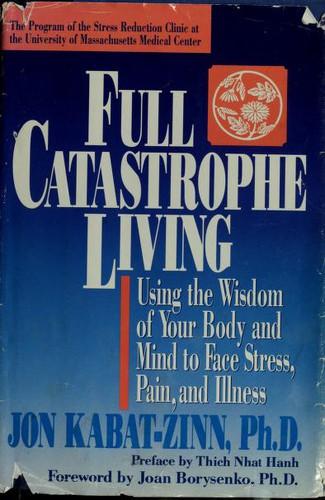 Cover of Full catastrophe living