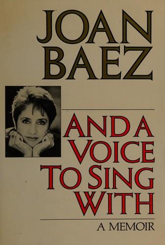 Cover of And a Voice to Sing With