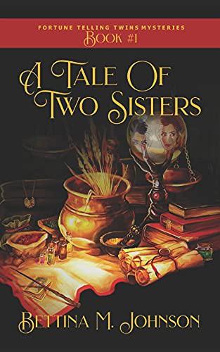 Cover of A Tale of Two Sisters : The Fortune-Telling Twins
