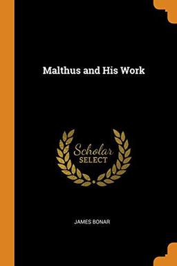 Malthus and his work