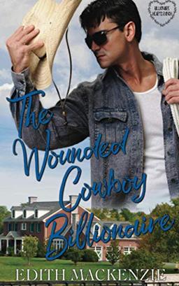 The Wounded Cowboy Billionaire