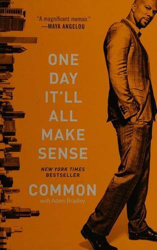 Cover of One day it'll all make sense