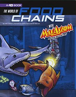 World of Food Chains with Max Axiom, Super Scientist