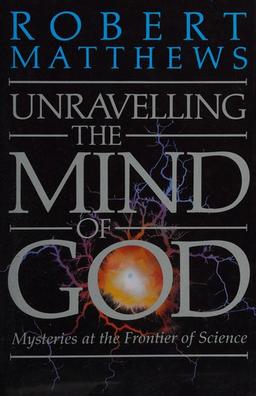 Cover of Unravelling the Mind of God