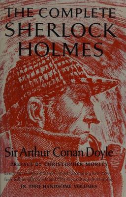 Cover of The Complete Sherlock Holmes [2/2] (Case-Book of Sherlock Holmes / His Last Bow  / Hound of the Baskervilles / Return of Sherlock Holmes / Valley of Fear)