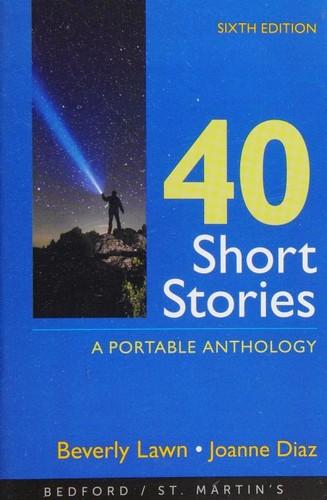 Cover of 40 Short Stories -- Sixth Edition