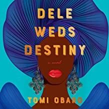 Cover of Dele Weds Destiny