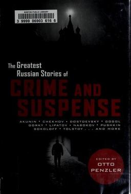 The Greatest Russian Stories Of Crime And Suspense