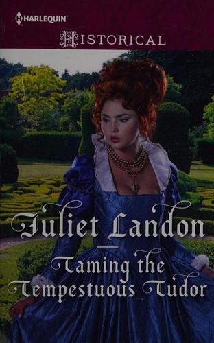 Cover of Taming the Tempestuous Tudor:(At the Tudor Court #2)