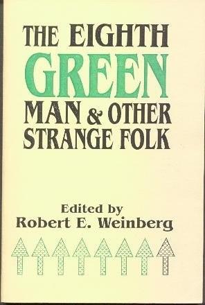 Cover of The Eighth green man and other strange folk