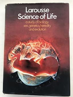 Larousse science of life