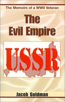 Cover of The Evil Empire, 1917-1991
