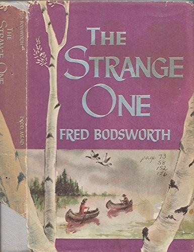 Cover of The Strange One (Canadian Nature Classics Series)