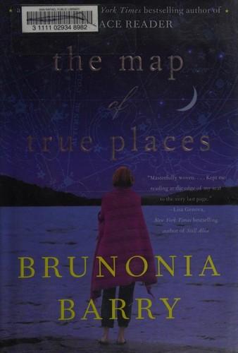 Cover of The Map of True Places