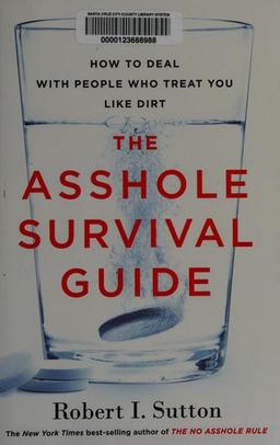 The asshole survival guide