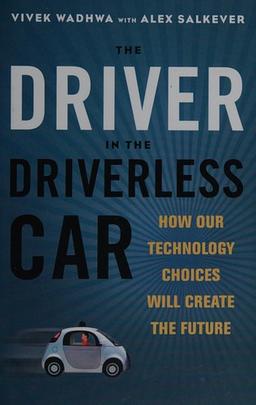 Cover of The driver in the driverless car