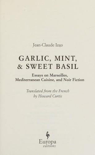 Cover of Garlic, mint & sweet basil