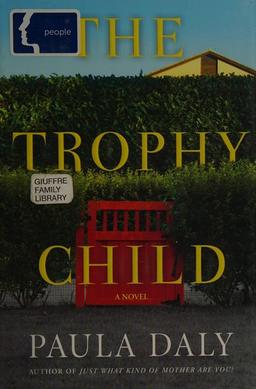 The trophy child