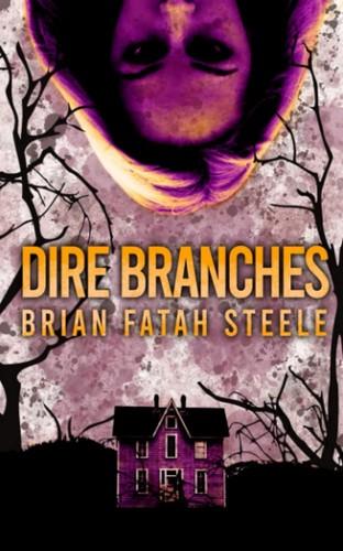 Cover of Dire Branches